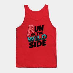 Run On The Wild Side Tank Top